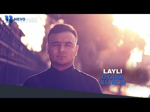 Otash Xijron - Layli