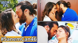 Erkenci Kuş 46. Bölüm Can❤Sanem Tüm Sahneleri