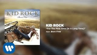 Watch Kid Rock For The First Time video