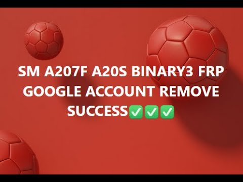 SM A207F A20S BINARY3 FRP GOOGLE ACCOUNT REMOVE SUCCESS SM A207F A20S BINARY3 FRP GOOGLE ACCOUNT REMOVE SUCCESS