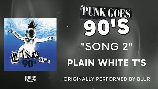 Watch Plain White Ts Song 2 video