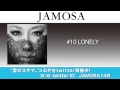 JAMOSA / LONELY