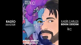 Kadir Carlos Feat. Molehiya - Benim Derdim - Radio Master Official Sound