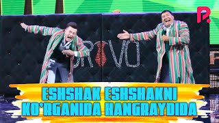 Bravo Jamoasi - Eshshak Eshshakni Ko'rganida Hangraydida