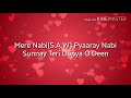 Mere Nabi Pyary Nabi Lyrics Naat By Junaid Jamshed