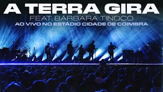 Os Quatro e Meia - A Terra Gira feat. Bárbara Tinoco