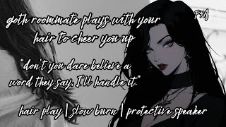 Your Goth Roommate Plays With Your Hair To Cheer You Up F4A Asmr Girlfriend Audio