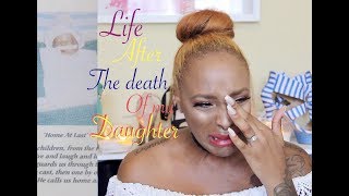 Life After The Death of My Daughter
