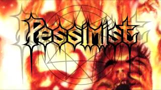 Watch Pessimist Infernal Abyss video