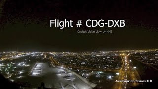 Cockpit • Flight | Paris • CDG - DXB • Dubaï | B777