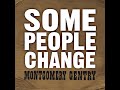 Video: Some People Change