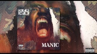 Watch King Iso Manic video