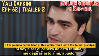 Yali Capkini (El Martin Pescador) Episode 62 | Trailer 2 English Subtitles | En Espanol