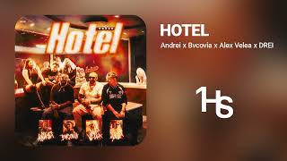 Andrei X Bvcovia X Alex Velea X Drei - Hotel | 1 Hour