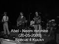 Abel - Neem me mee