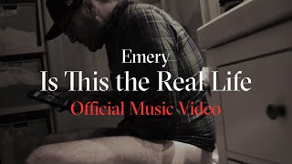 Watch Emery Is This The Real Life video