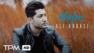 Ali Abbasi - Nafas - Music  || علی عباسی - موزیک ویدئو آهنگ نفس
