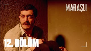 Maraşlı 12. Bölüm