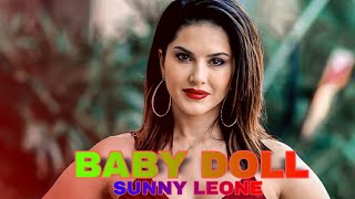 Sunny Leone X Baby Doll