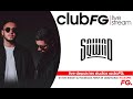 SQWAD | CLUB FG LIVE MIX
