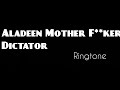 Aladeen Mother F**ker : Dictator - Ringtone