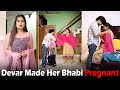 Devar Made Her Bhabhi Pregnant | This is Sumesh Productions