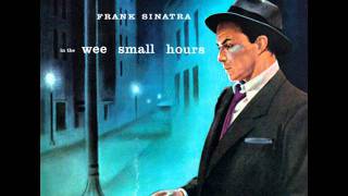 Watch Frank Sinatra In The Wee Small Hours Of The Morning video