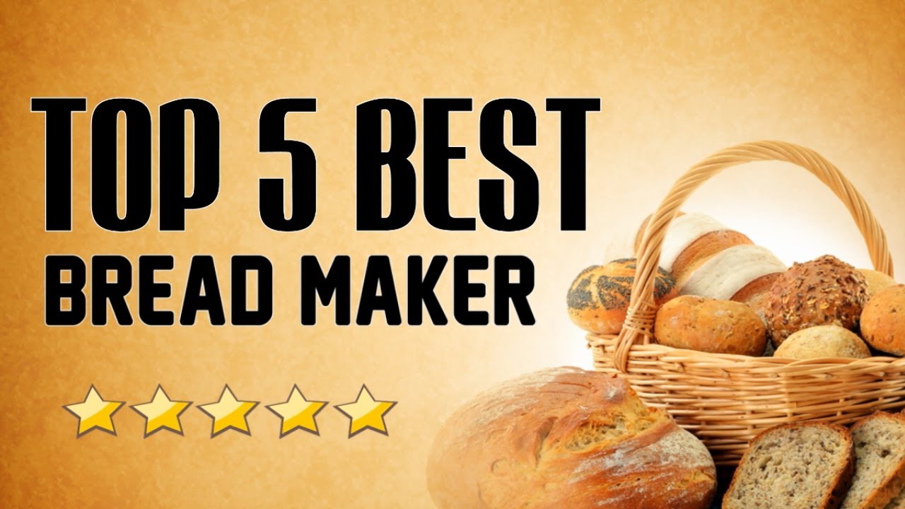 Best Bread Maker - Top 5 Bread Makers Overview - YouTube