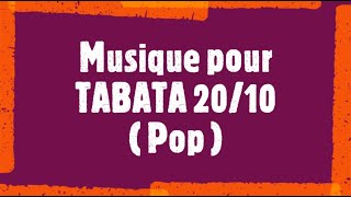 Musique TABATA 20 10 Pop
