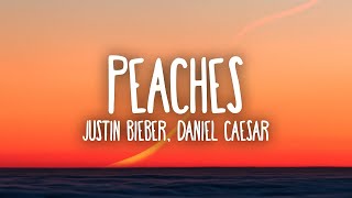 Justin Bieber - Peaches ft. Daniel Caesar, Giveon [1 HOOR LOOP - LYRICS]