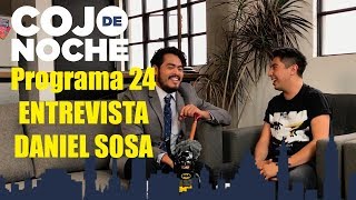 CojoDeNoche 24 PARTE 2 Daniel Sosa