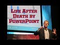 Youtube replay - Life After Death by PowerPoint 2012...