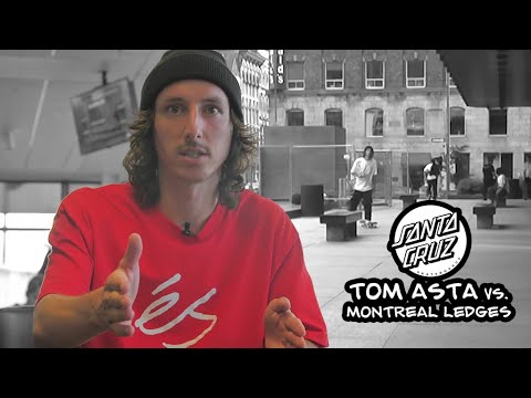 Tom Asta vs. Montreal Ledges | Santa Cruz Skateboards