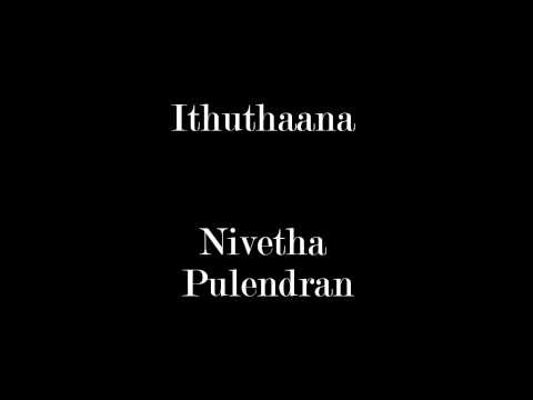 Nivetha Pulendran - Ithuthana