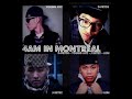 4am In Montreal - D-Pryde, Young Avz, AJM, & J.Reyez