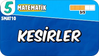 Kesirler 5. Sınıf Matematik