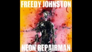 Watch Freedy Johnston Neon Repairman video