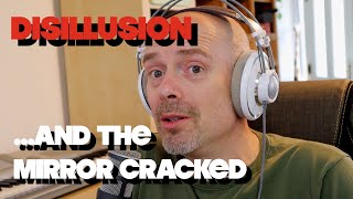 Watch Disillusion And The Mirror Cracked video