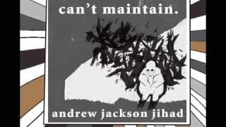 Watch Andrew Jackson Jihad Self Esteem video