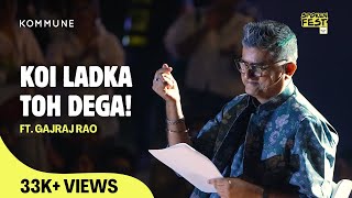 Log Kya Kahenge? Gajraj Rao On Becoming An Actor & Chasing His Dreams Spoken Fest Mumbai 2025