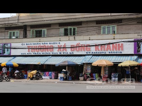 CHỢ VẢI LÂU ĐỜI NHẤT SÀI GÒN CHỢ LỚN THƯƠNG XÁ ĐỒNG KHÁNH
