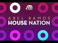 Abel Ramos - House Nation