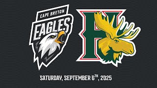 Cape Breton Eagles Vs Halifax Mooseheads September 6Th, 2025