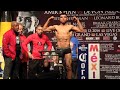 VICIOUS VICTOR ORTIZ CLASHES HEADS WITH MANUEL PEREZ AT EXPLOSIVE & HEATED WEIGH IN