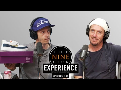 Nine Club EXPERIENCE #104 - DayRip with NECKFACE, Tony Hawk, Lovenskate's "Tea and Bisquits"