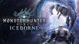 Elajjaz - Monster Hunter World: Iceborne - Part 8