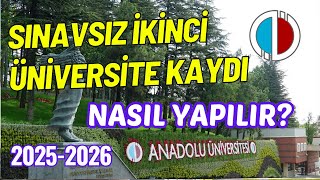 2025-2026 Anadolu Üniversitesi Aöf İkinci Üniversite Kaydı Nasıl Yapılır? Kimler Kayıt Yapabilir