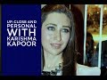 Up, close and personal with Karishma Kapoor Movie Talkies, bollywood360, Lehren TV