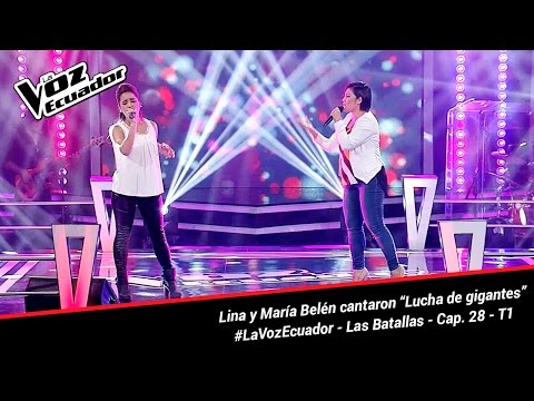 Lina y María Belén cantaron “Lucha de gigantes” - La Voz Ecuador - Batallas - Cap. 28 - T1