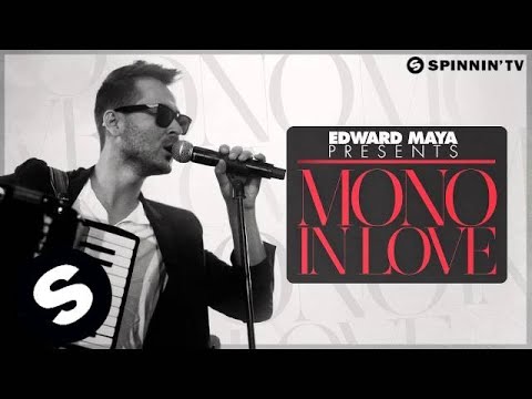 Edward Maya - Mono In Love (Radio Edit)